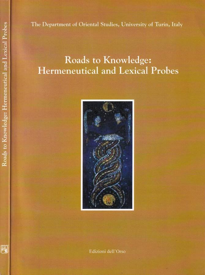 Roads to knowledge: hermeneutical and lexical probes