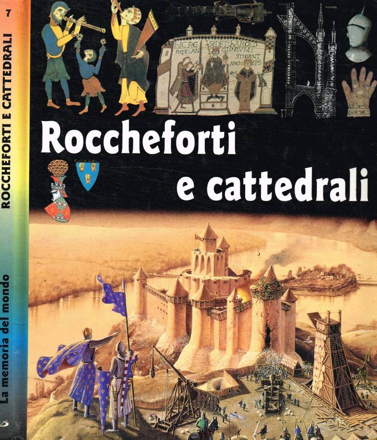 Roccheforti e cattedrali