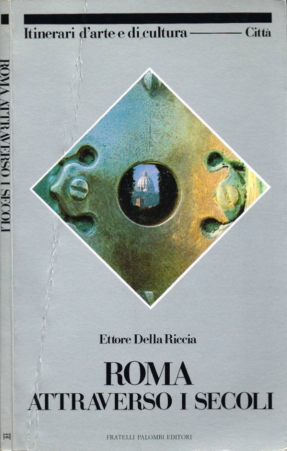 Roma attraverso i secoli
