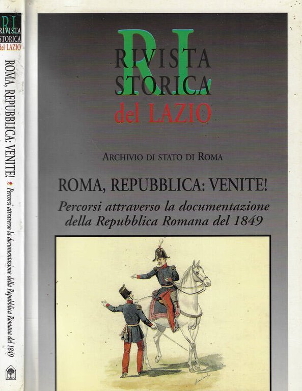 Roma, Repubblica: venite!