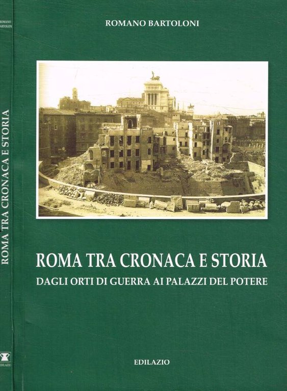 Roma tra cronaca e storia