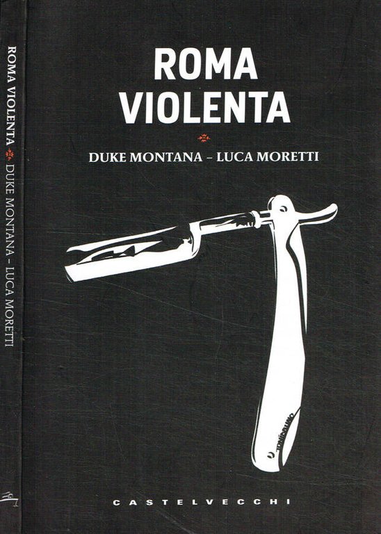Roma violenta