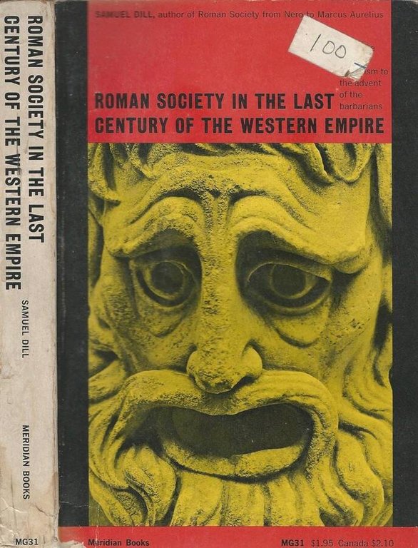 Roman society in the last century of the western empire