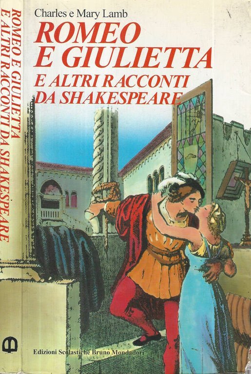 Romeo e Giulietta e altri racconti
