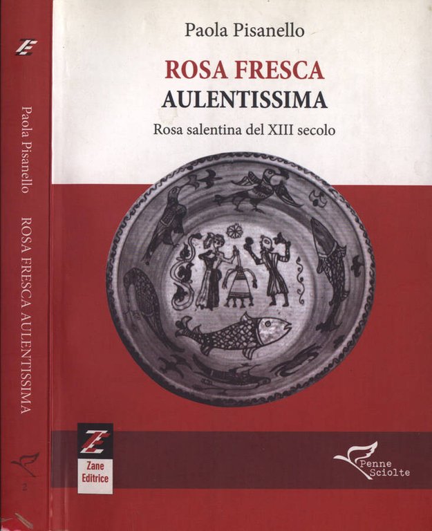 Rosa fresca aulentissima