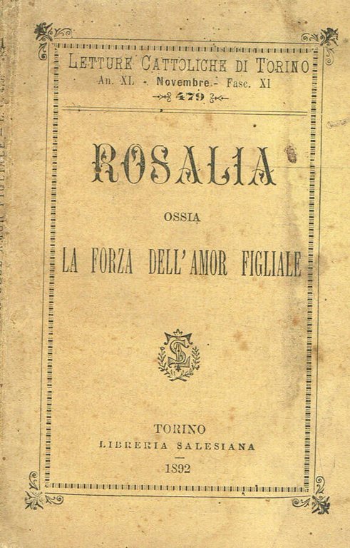 ROSALIA OSSIA LA FORZA DELL'AMOR FIGLIALE