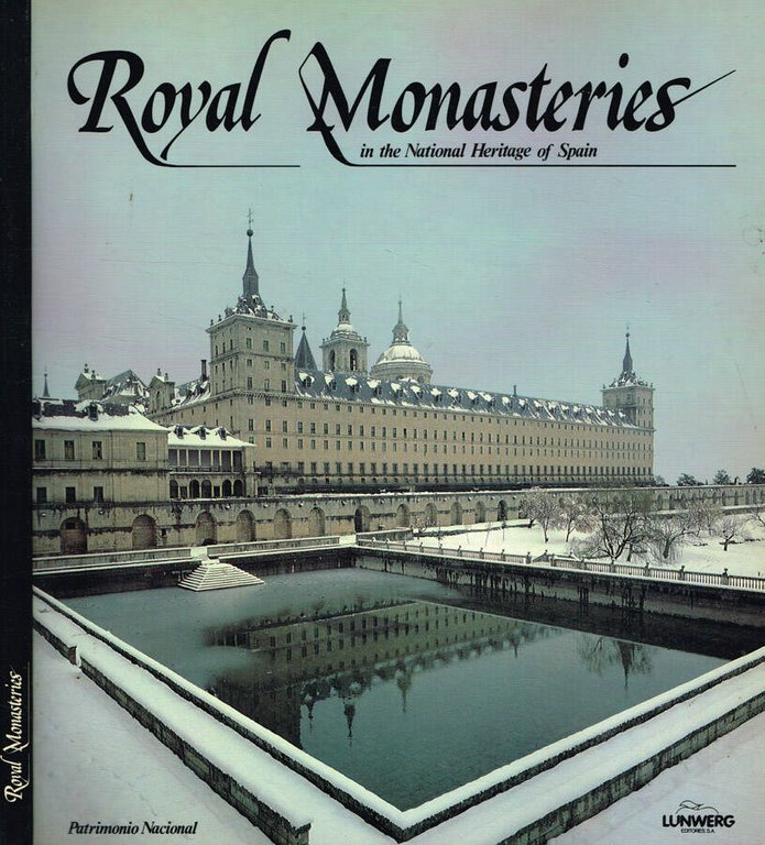 Royal Monasteries in the National Heritage of Spain