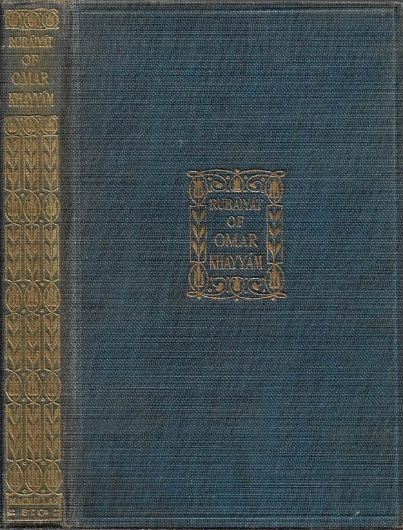 Rubáiyát of Omar Khayyám (The Astronomer-Poet of Persia)