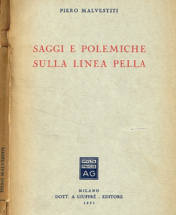 Saggi e polemiche sulla linea Pella