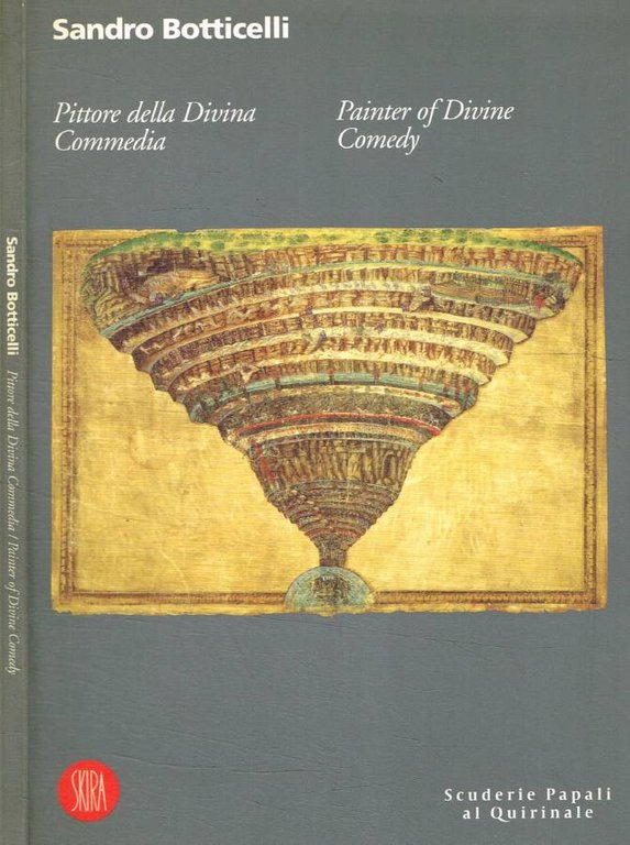 Sandro Botticelli. Pittore della Divina Commedia