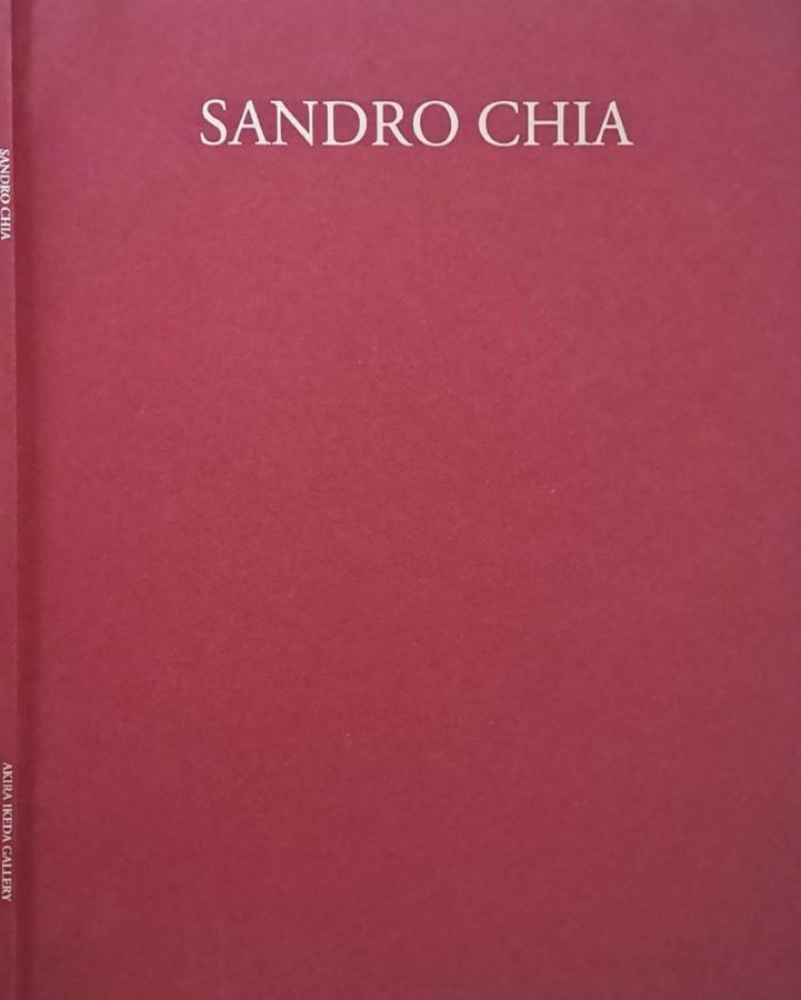 Sandro Chia. Joy and Sorrow of a Young Painter