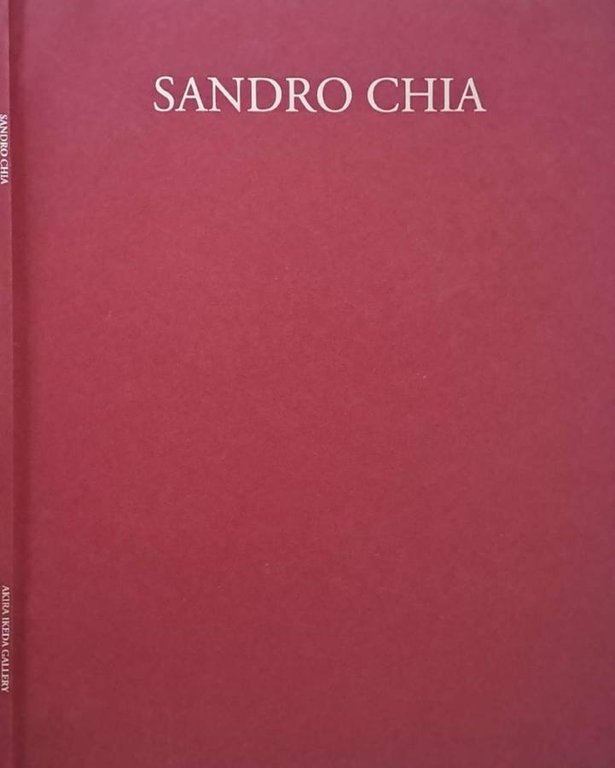 Sandro Chia. Joy and Sorrow of a Young Painter