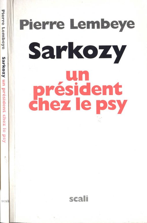 Sarkozy. Un prèsident chez le psy | Immagine Gallery 2