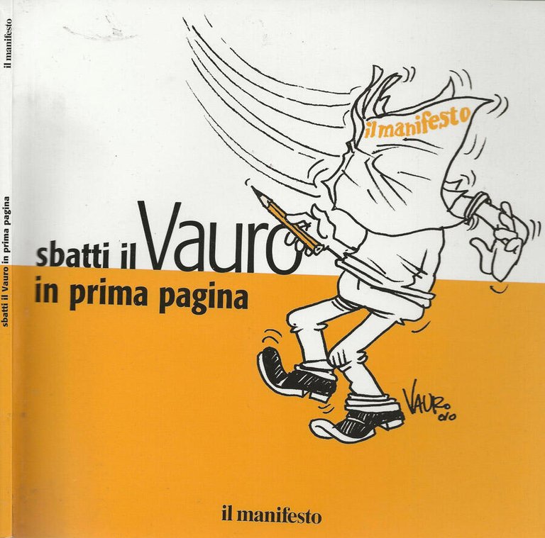 Sbatti il Vauro in prima pagina | Immagine Gallery 2