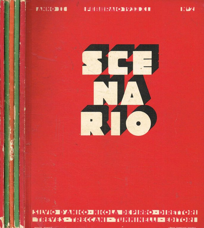 Scenario. Rivista mensile delle arti della scena. Anno II 1933, …