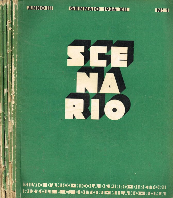 Scenario. Rivista mensile delle arti della scena. Anno III 1934, …