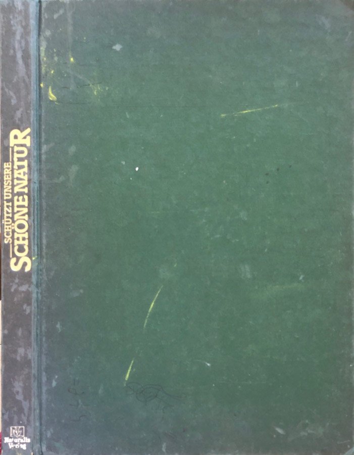 Schutzt unsere schone natur