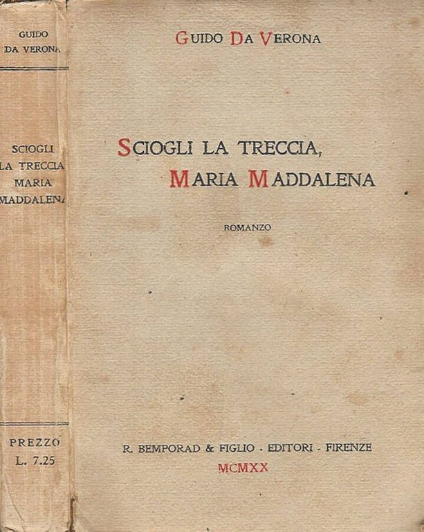 Sciogli la treccia, Maria Maddalena