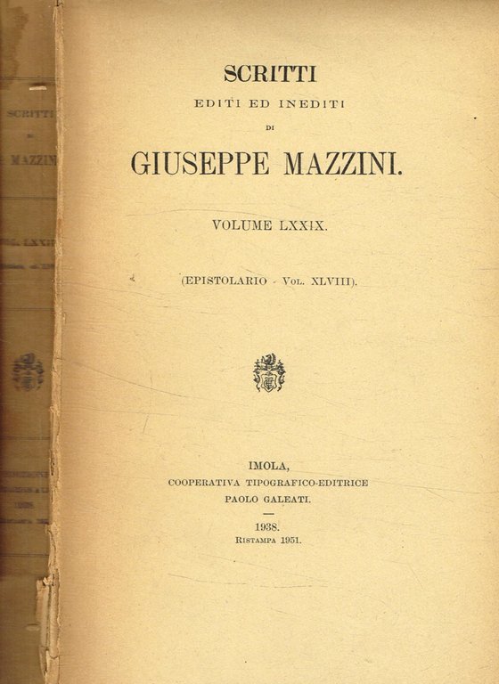 Scritti editi e inediti di Giuseppe Mazzini. Epistolario vol.XLVIII