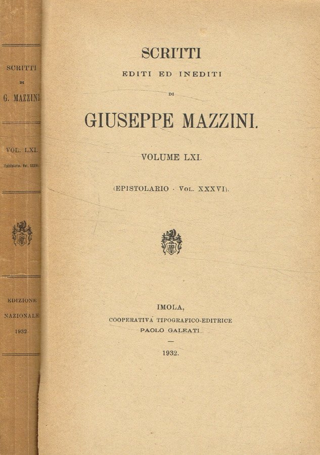 Scritti editi ed inediti di Giuseppe Mazzini. Epistolario di Giuseppe …