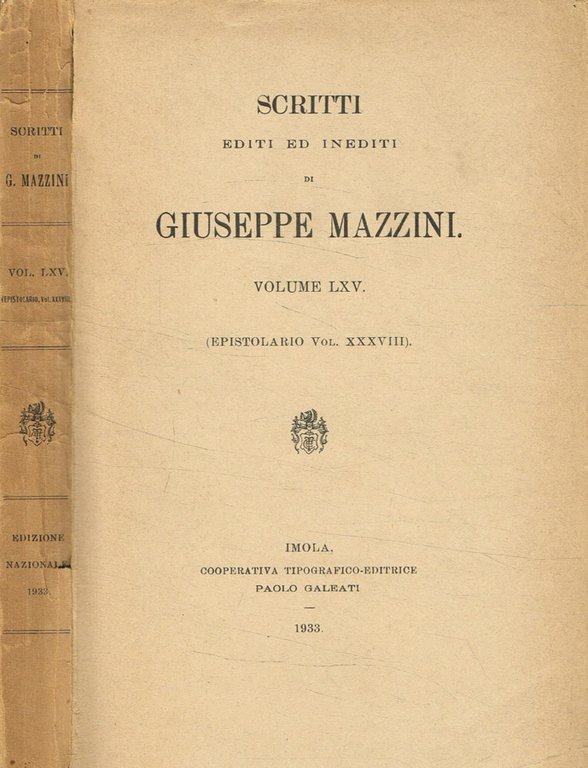 Scritti editi ed inediti di Giuseppe Mazzini. Epistolario di Giuseppe Mazzini volume XXXVIII