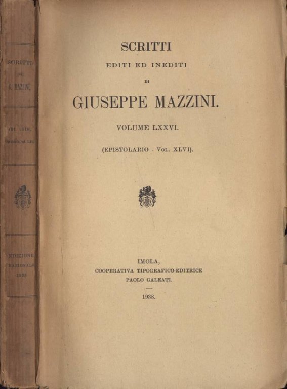 Scritti editi ed inediti di Giuseppe Mazzini Vol. LXXVI
