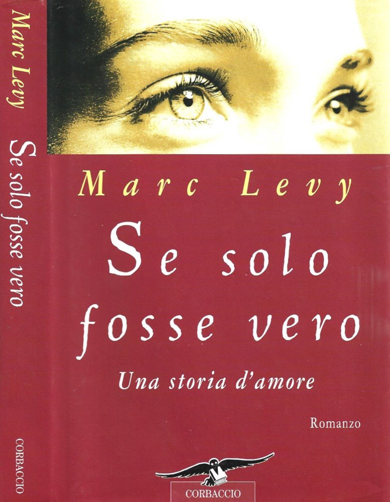 Se solo fosse vero