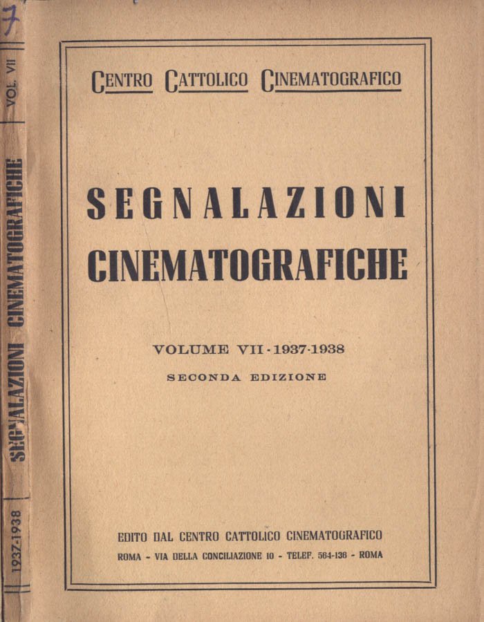 Segnalazioni cinematografiche Volume VII 1937 - 1938