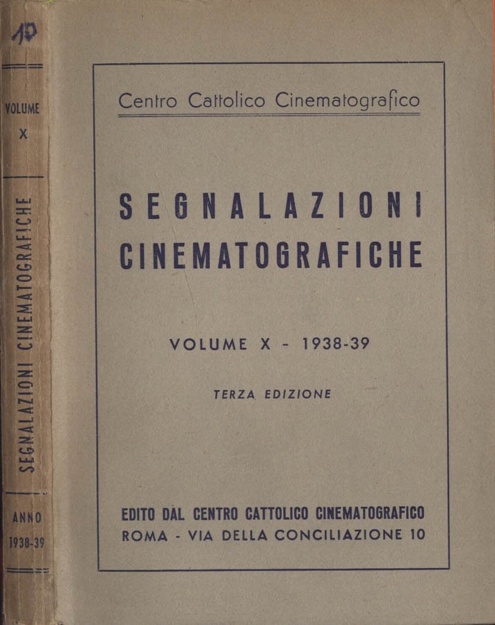 Segnalazioni cinematografiche Volume X 1938 - 39