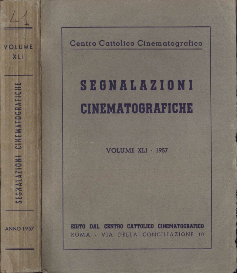 Segnalazioni cinematografiche Volume XLI 1957