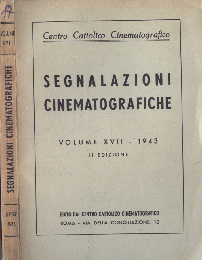Segnalazioni cinematografiche Volume XVII 1943