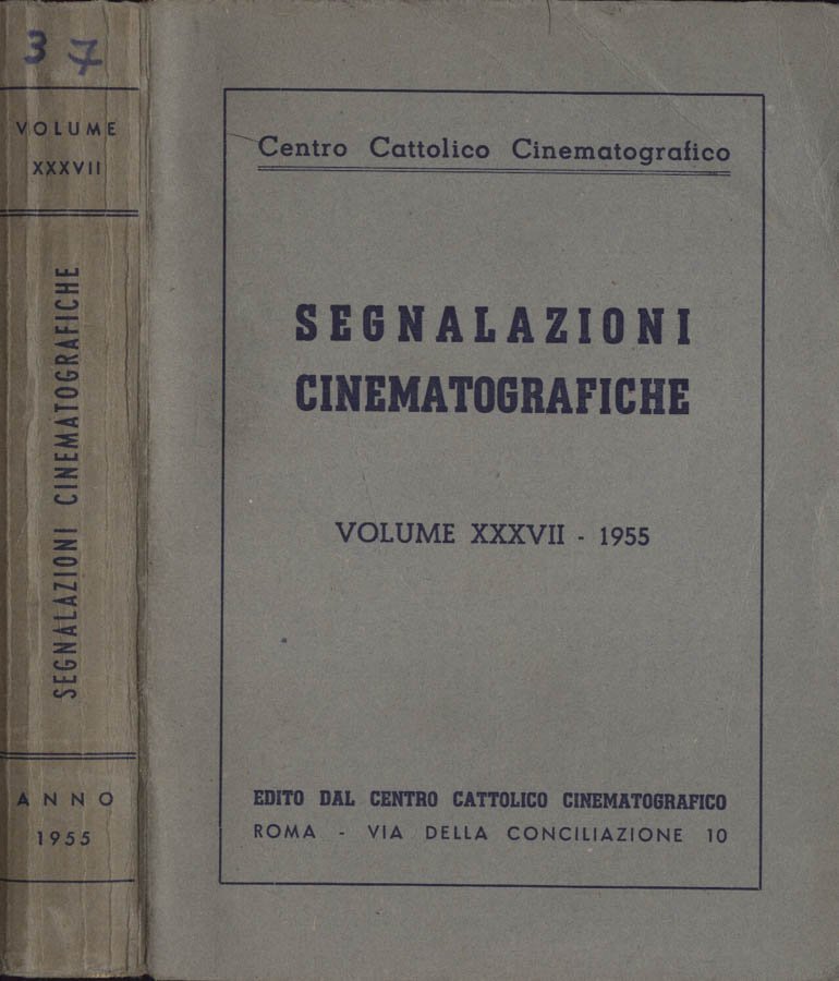 Segnalazioni cinematografiche Volume XXXVII 1955