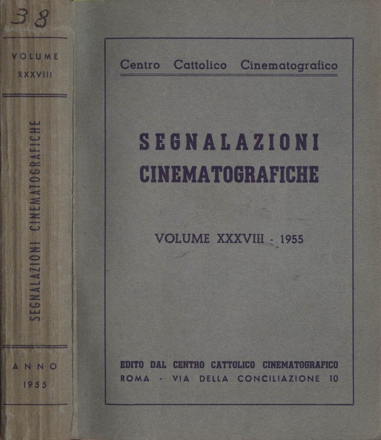 Segnalazioni cinematografiche Volume XXXVIII 1955
