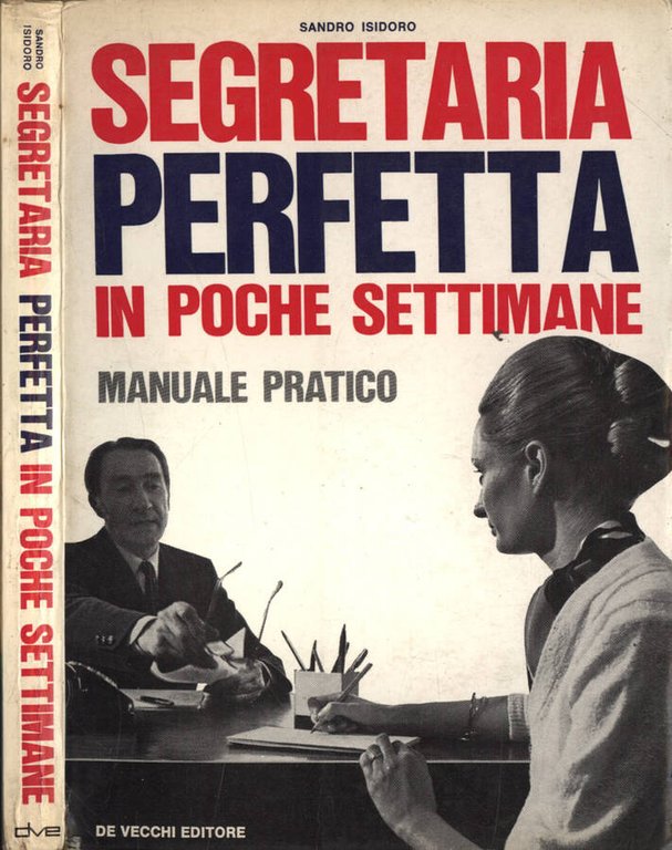 Segretaria perfetta in poche settimane