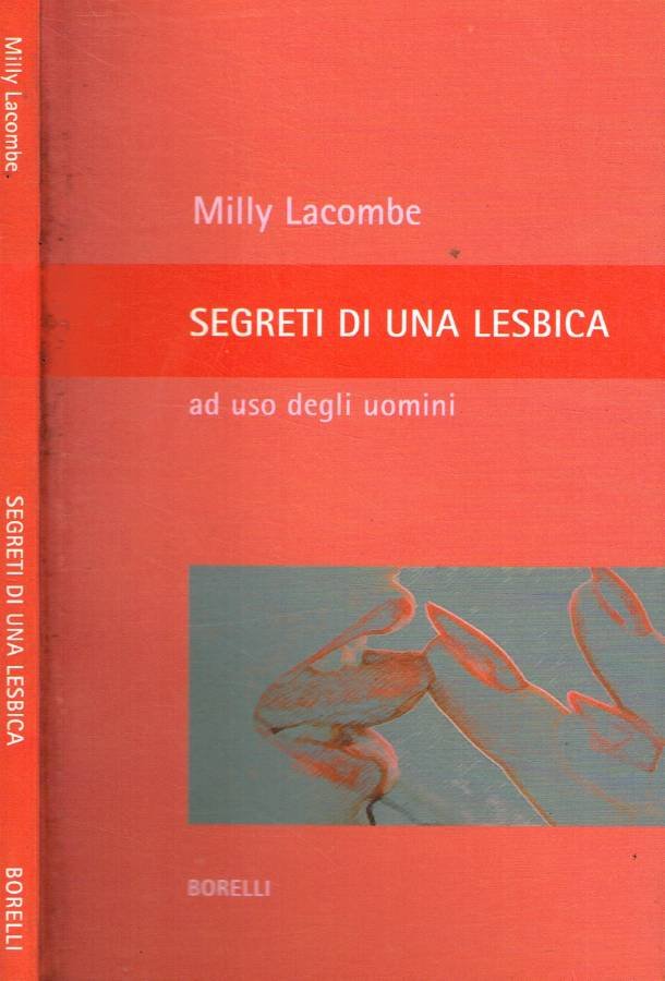 Segreti di una lesbica ad uso degli uomini