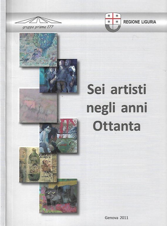 Sei artisti negli anni Ottanta