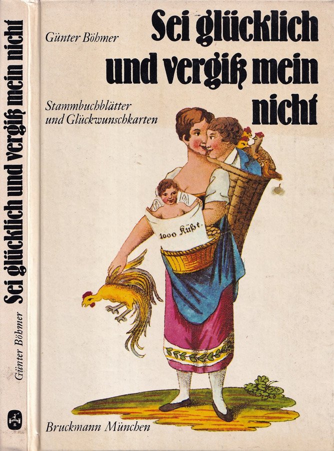 Sei glucklich und vergiss mein nicht