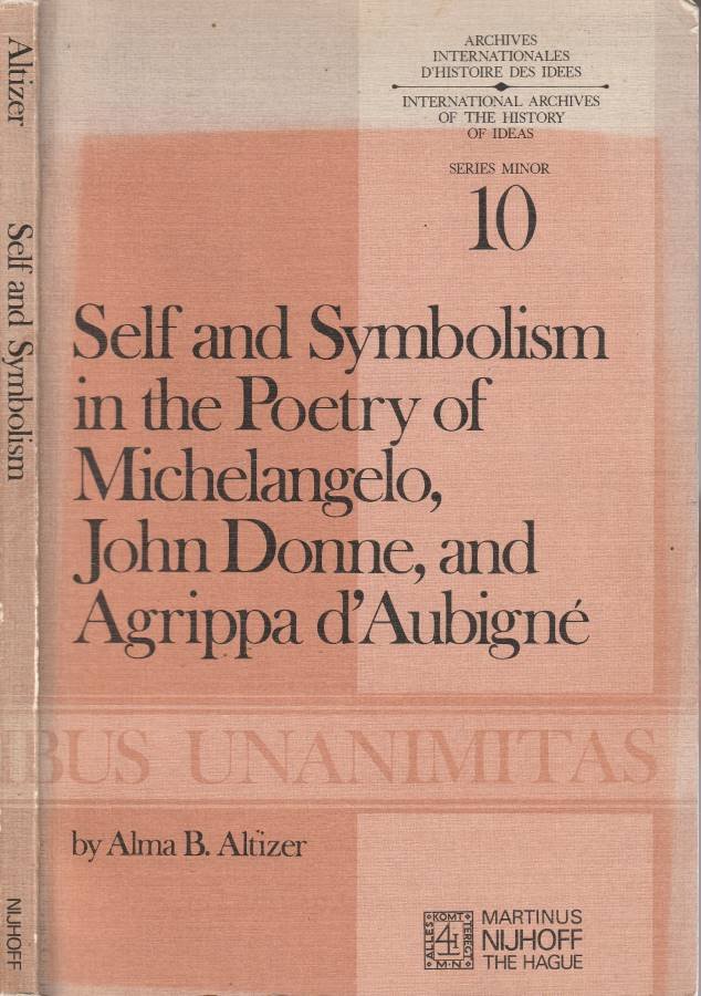 Self and Symbolism in the poetry of Michelangelo, John Donne, …