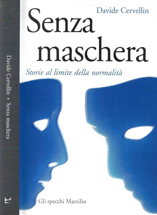Senza maschera