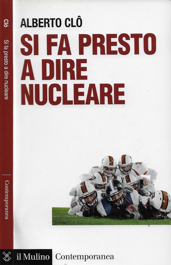 Si fa presto a dire nucleare