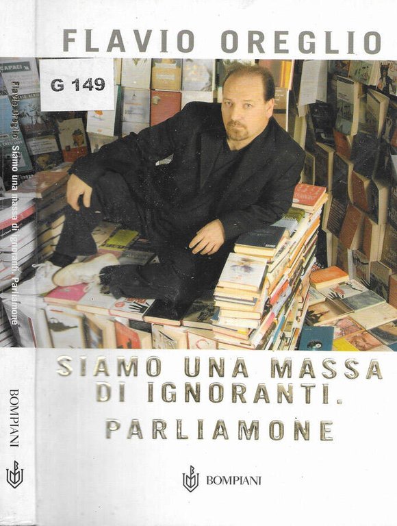 Siamo una massa di ignoranti. Parliamone