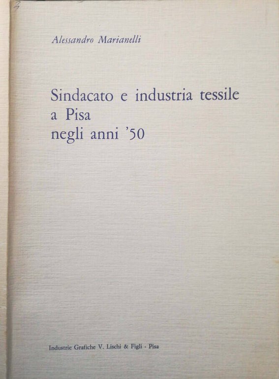 Sindacato e industria tessile a Pisa negli anni 50