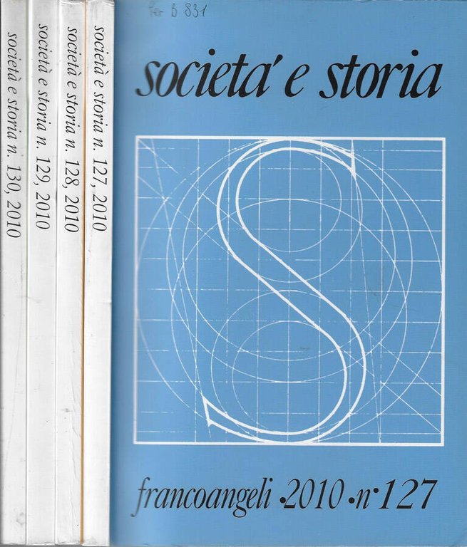 Società e storia anno 2010 N. 127, 129, 129, 130