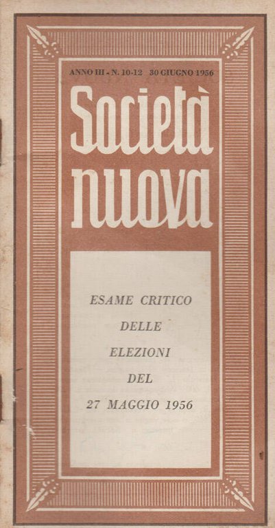 Società nuova Anno III - N. 10-12