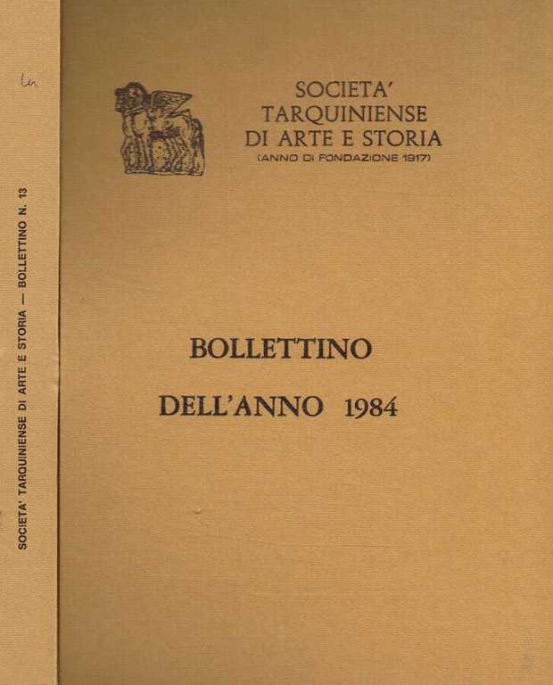 Società tarquiniense di arte storia (anno di fondazione 1917). Bollettino …