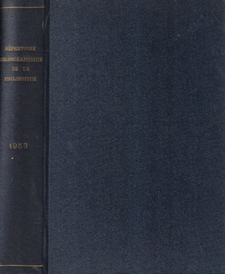 Societe Philosophique de Louvain repertoire bibliographique de la philosophie tome …