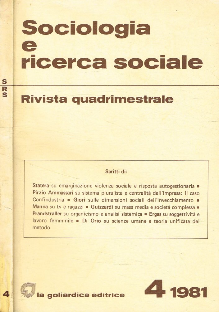 Sociologia e ricerca sociale. Rivista quadrimestrale, anno II, n.4, aprile …
