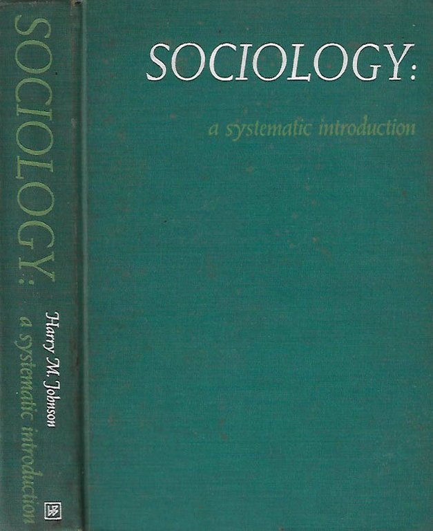 Sociology: a systematic introduction