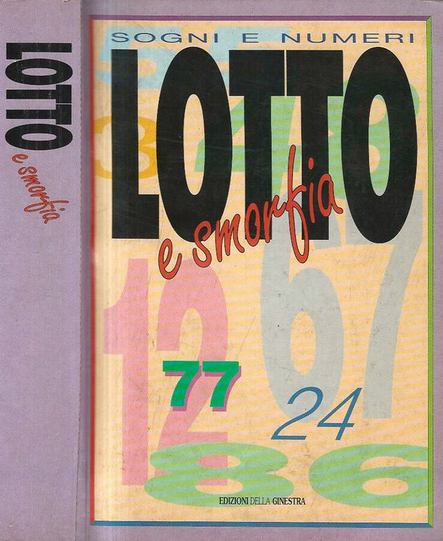 Sogni e numeri: Lotto e smorfia