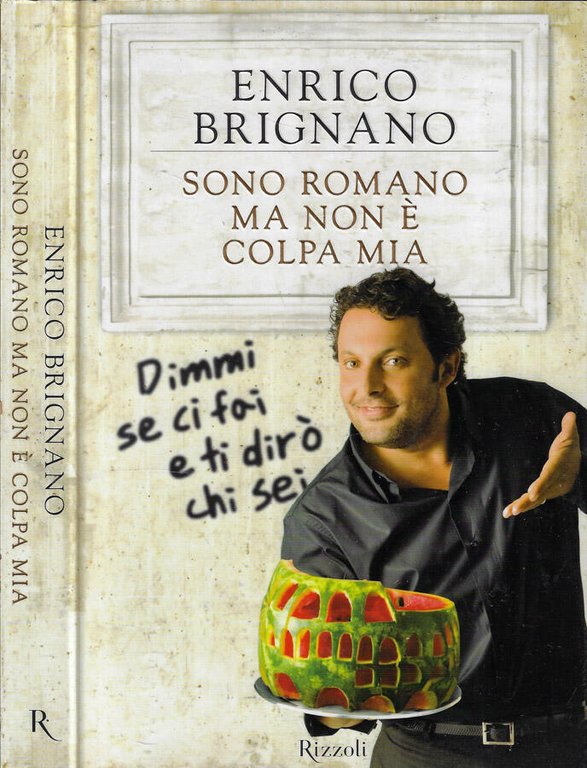 Sono romano ma non è colpa mia